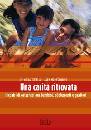 BATTISTELLA - MORACC, Una carit� ritrovata