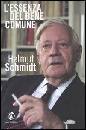 SCHMIDT HELMUT, Essenza del bene comune