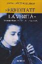 WALLFISCH ANITA, Ereditate la verit�
