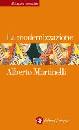 MARTINELLI ALBERTO, la modernizzazione