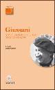 GIUSSANI LUIGI, Vivere intensamente il reale