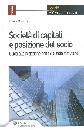 CIVERRA ENRICO, Societ� di capitali e posizione del socio