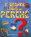 LAURO MICHELE, Il grande libro dei perch�