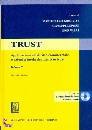 AA.VV., Trust applicazioni nel diritto commerciale vol. 2�