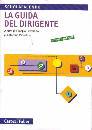 AA.VV., La guida del dirigente