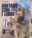 GEDDES - BROWN, abitare con i libri
