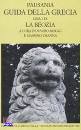 PAUSANIA, Guida della Grecia Libro IX