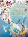 , Le pi� belle fiabe classiche per sognare