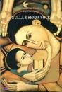 RIMOLI - SPIRITO, Nulla � senza voce