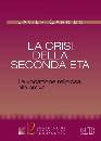 GARRIDO JAVIER, La crisi della seconda et�
