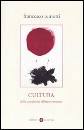 REMOTTI FRANCESCO, Cultura Dalla complessit� all