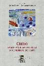 AIOSA-GIORGIO, Credo la santa chiesa cattolica