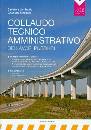 LOMBARDO - MIRABELLA, Collaudo tecnico amministrativo lavori pubblici
