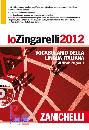 ZINGARELLI NICOLA, Lo Zingarelli 2012 - Versione base