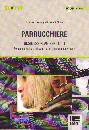 LICCHETTA  DI CHIARA, Parrucchiere.Business plan per tutti