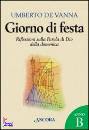 DE VANNA UMBERTO, Giorno di festa Anno B