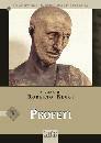 REGGI ROBERTO, Profeti  Traduzione interlineare dall