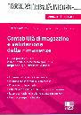 CIVITAREALE GIORDANO, Contabilit� di magazzino e valutazione rimanenze