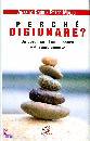 GRUN - MULLER, Perch� digiunare ?