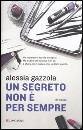 GAZZOLA ALESSIA, Un segreto non � per sempre