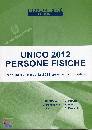 BERTUCCIOLI - PIERI., Unico 2012 persone fisiche