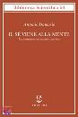 DAMASIO ANTONIO, Il s� viene alla mente