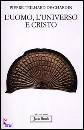 TEILHARD DE CHARDIN, L