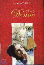 Alcott Louisa M., piccole donne