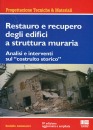 ANTONUCCI RODOLFO, Restauro e recupero degli edifici a str.muraria