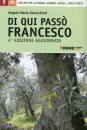 SERACCHIOLI ANGELA, Di qui pass� Francesco v.e.