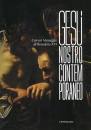 RUINI CAMILLO /ED, Ges� nostro contemporaneo