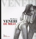 Manara  Milo, Le veneri di milo