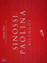 PITTA ANTONIO, Sinossi paolina bilingue