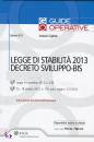 GIGLIOTTI ANTONIO, La legge di stabilit� 2013 e decreto sviluppo-bis