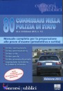 MAGGIOLI, 80 commissari nella polizia di stato
