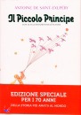 DE SAINT-EXUP�RY A., Il piccolo principe ed speciale 70 anni
