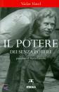 HAVEL VACLAV, Il potere dei senza potere