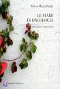 BRATTA ROCCA MARIA, Le fiabe in oncologia. Una nuova esperienza