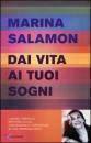SALAMON MARINA, dai vita ai tuoi sogni