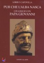 CAPOVILLA LORIS E., pur che l
