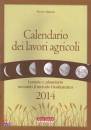 immagine di Calendario 2014 lavori agricoli
