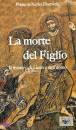 DURWELL FRANCOIS-X., La morte del Figlio Il mistero di Ges� e dell