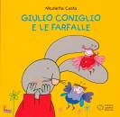 COSTA NICOLETTA, Giulio coniglio e le farfalle