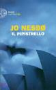 NESB� JO, Il pipistrello