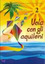 BARAZZA-BARBIERI, Vola con gli aquiloni. 2