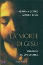 DESTRO - PESCE, La morte di Gesu