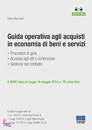 Biancardi Salvio, Guida operativa agli acquisti di beni e servizi VE