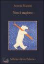 MANZINI ANTONIO, Non � stagione