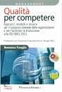 FARAGLIA  DOMENICO, Qualit� per competere Approcci, modelli e misure
