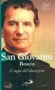 SAN PAOLO EDIZIONI, San Giovanni Bosco. Il sogno dell